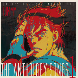 ジョジョの奇妙な冒険 The Anthology Songs 1 Jojo的奇妙冒险 歌曲集1 Qq音乐 千万正版音乐海量无损曲 库新歌热歌天天畅听的高品质音乐平台