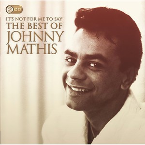 its not for me to say - johnny mathis - qq音樂-千萬正版音樂海量