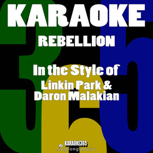 rebellioninthestyleoflinkinparkdaronmalakiankaraokeversion