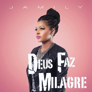 deusfazmilagre