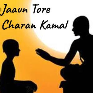 jaaun tore charan kamal