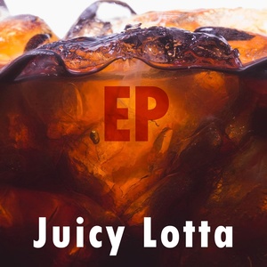 專輯:juicy lotta ep語種:英語流派:dance唱片公司:clubsound發行時間