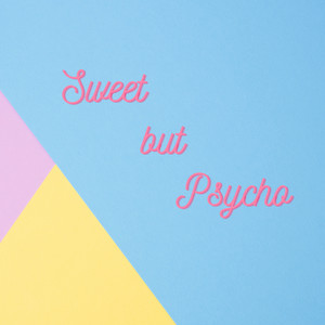 sweetbutpsycho