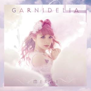 GARNiDELiA (ガルニデリア)_MIRAI (未来)专辑_QQ音乐_听我想听的歌