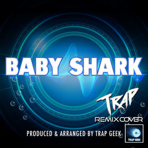 babysharktrapremix