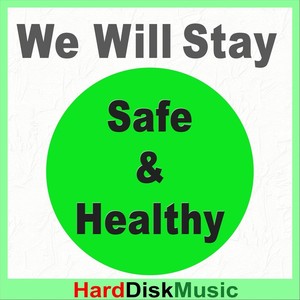 wewillstaysafehealthy