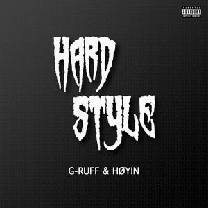 hardstyle (explicit) - g-ruff/h01yin - qq音