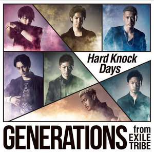 Hard Knock Days Generations From Exile Tribe 放浪新世代from 放浪一族 Qq音乐 千万正版音乐海量无损曲库新歌热歌天天畅听的高品质音乐平台