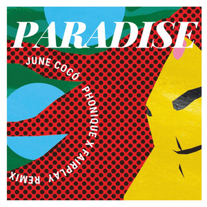 paradise (phonique x fairplay remix)