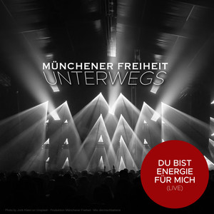Du bist Energie für mich (Live)
