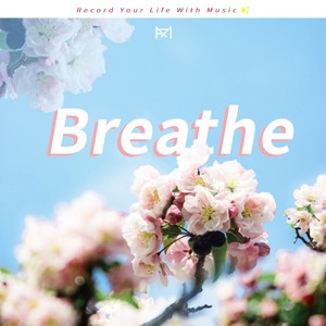 breathe