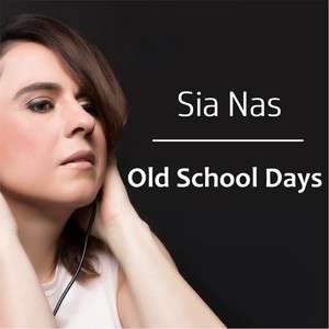 sia nas專輯:old school days語種:英語流派:rap/hip hop唱片公司:sia