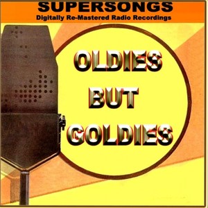 專輯:supersongs - oldies but goldies語種:英語流派:pop唱片公司