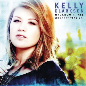 know it all (country version)播放添加到歌單分享kelly clarkson033