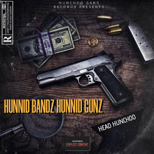 hunnid bandz hunnid gunz (explicit)