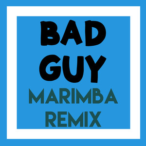 badguymarimbaremix