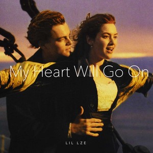 My Heart Will Go On 
