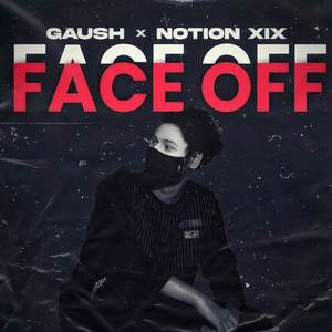 face off(feat. notion xix)