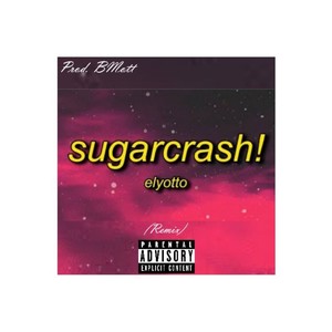 sugarcrashfeatelyottolofiremixexplicit