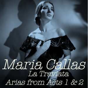 La Traviata Act I Libiam Ne Lieti Calici 茶花女 第一幕 饮酒歌 Maria Callas Qq音乐 千万正版音乐海量无损曲库新歌热歌天天畅听的高品质音乐平台