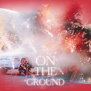 歌詞複製on the groundmy lifes been magic seems fantastici used