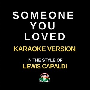 someone you loved (karaoke version)