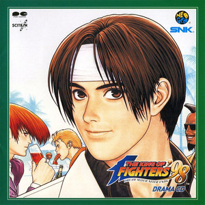 SNK新世界楽曲雑技団_THE KING OF FIGHTERS '98&京DRAMA CD专辑_QQ音乐