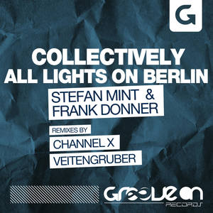 stefan mint/frank donner專輯:collectively & all lights on berlin