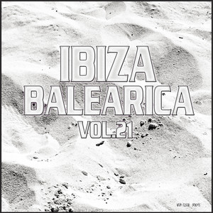Various Artists_Ibiza Balearica, Vol. 21专辑_QQ音乐_听我想听的歌