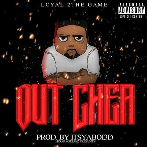 out chea (explicit)loyal 2the game流派:rap/hip hop嘻哈說唱語種