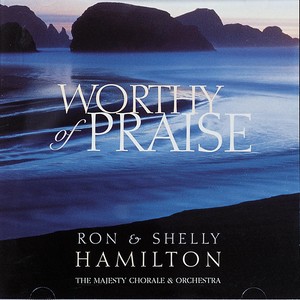 king of kingsron hamilton/shelly hamilton專輯:worthy of praise