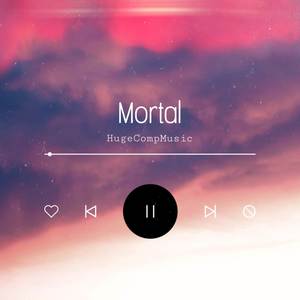 mortal 流派: rap/hip hop嘻哈說唱 語種: 純音樂 發行時間: 2021-05