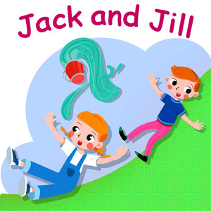 jack and jill went up the hill