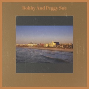 bobby and peggy sue