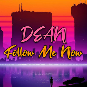 me nowdean專輯:follow me now語種:其他流派:reggae唱片公司:escape