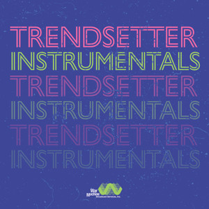 trendsetter (instrumentals) - qq音樂-千萬正版音樂