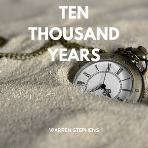 ten thousand years