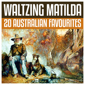 waltzingmatilda20australianfavourites