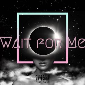 e$cott專輯:wait for me (explicit)語種:英語流派:rap/hip hop唱片