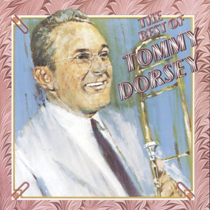 tommy dorsey & his orchestra/frank sinatra/the pied pipers