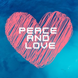 peace and love