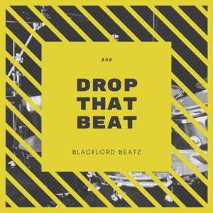 drop that beat