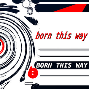 bornthisway封面图片