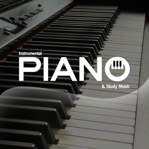 piano focus play - piano for studying/piano mood 鋼琴心情/piano