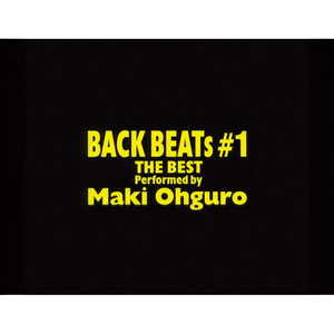 大黒摩季 (おおぐろ まき)_BACK BEATs ＃1 ～THE BEST. Performed By 