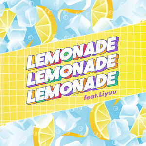 Lemonade feat.Liyuu (Chinese ver.)