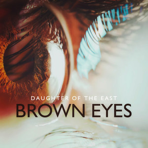 brown eyesdaughter of the east流派:dance舞曲语种:其他发行时间