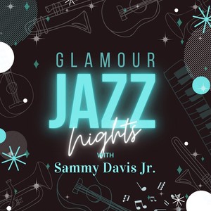 sammy davis jr.專輯:glamour jazz nights with sammy davis jr.