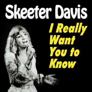 skeeter davis專輯:i really want you to know (27 hits and rare