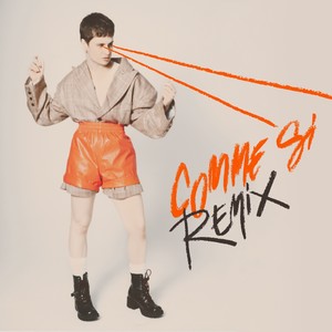 comme si(remixes)